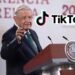 AMLO SE DECLARA “ANTI-TIKTOK”