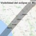 Mazatlán, Durango, Torreón, Monclova y Piedras Negras, los mejores sitios para observar el Eclipse de Sol